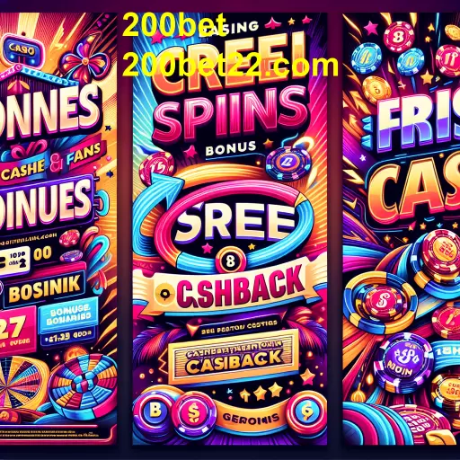 Descubra as Ofertas Imperdíveis da 200bet